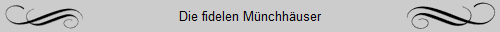 Die fidelen M�nchh�user