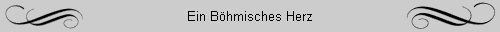 Ein B�hmisches Herz