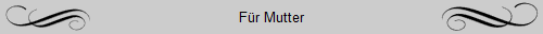 F�r Mutter