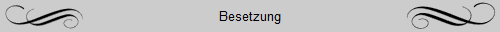 Besetzung