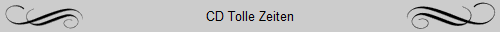 CD Tolle Zeiten