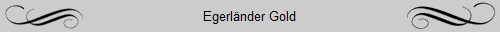 Egerlnder Gold