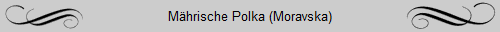 Mhrische Polka (Moravska)