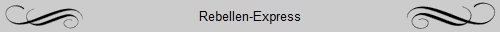 Rebellen-Express